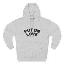 Load image into Gallery viewer, Put On Love Hoodie — Inspirational Christian Graphic Pullover