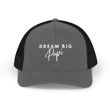 Load image into Gallery viewer, Dream Big Papi-Snapback Trucker Cap (Embroidery)