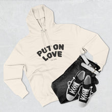 Load image into Gallery viewer, Put On Love Hoodie — Inspirational Christian Graphic Pullover