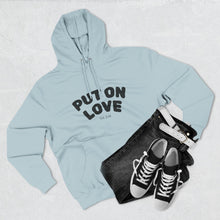 Load image into Gallery viewer, Put On Love Hoodie — Inspirational Christian Graphic Pullover