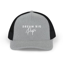 Load image into Gallery viewer, Dream Big Papi-Snapback Trucker Cap (Embroidery)
