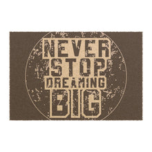 Load image into Gallery viewer, Dream Big-Doormat