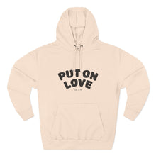 Load image into Gallery viewer, Put On Love Hoodie — Inspirational Christian Graphic Pullover