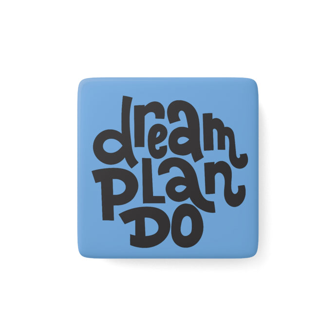 Dream Big Porcelain Magnet, Square