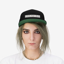 Load image into Gallery viewer, Dream Big-Unisex Flat Bill Hat