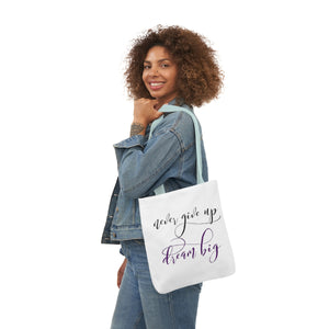 Polyester Canvas Tote Bag-Never GIve Up