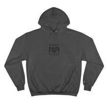 Load image into Gallery viewer, Best Papi-Champion Hoodie