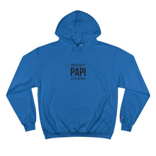 Load image into Gallery viewer, Best Papi-Champion Hoodie