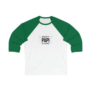 Best Papi-Unisex 3\4 Sleeve Baseball Tee