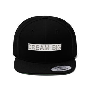 Dream Big-Unisex Flat Bill Hat