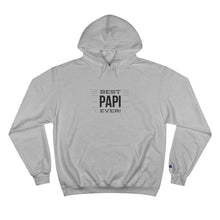 Load image into Gallery viewer, Best Papi-Champion Hoodie